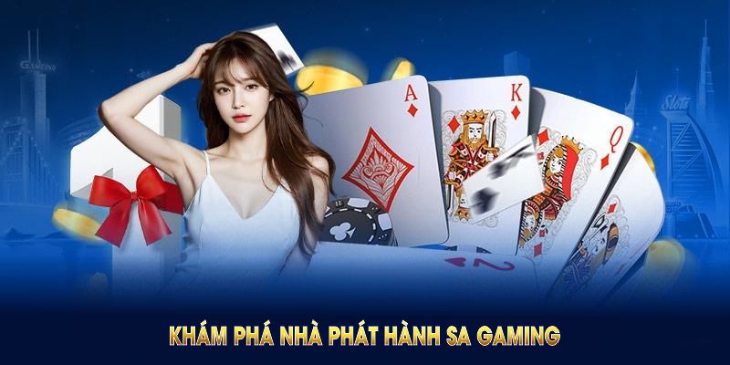 Khám phá nhà phát hành SA Gaming cùng nền tảng 8KBET chất lượng