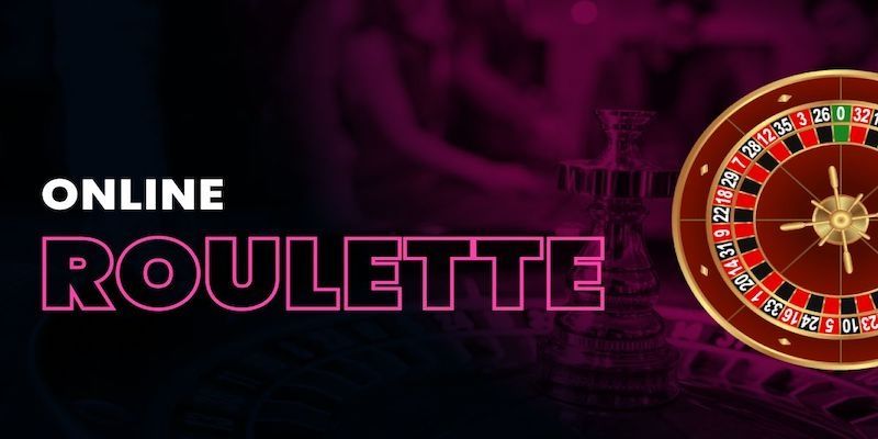 Các hình thức cá cược phổ biến trong roulette trực tuyến